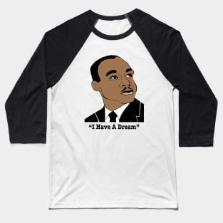 CIVIL RIGHTS LEADER Baseball T-Shirt